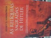 Livro As Relíquias Sagradas De Hitler==sidney D. Kirkpatrick