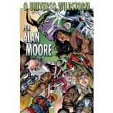 O Universo Wildstorm Por Alan Moore