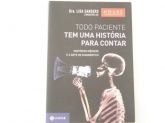 Todo Paciente Tem Uma História Para Contar Dra. Lisa Sanders