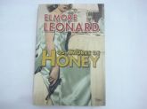 Livro - Os Amores De Honey - Elmore Leonard